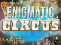 Oyun Enigmatic Circus
