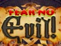 Oyun Fear no Evil!