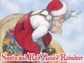 Oyun Santa and Red Nosed Reindeer