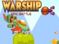 Oyun Warship Epic Battle
