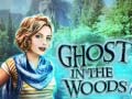 Oyun Ghost in the Woods