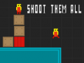 Oyun Shoot Them All