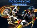 Oyun Moto-Psycho Madness