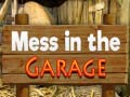 Oyun Mess in the Garage
