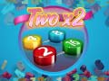 Oyun Two x2