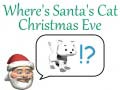 Oyun Where's Santa's Cat Christmas Eve