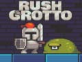 Oyun Rush Grotto