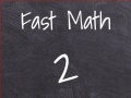 Oyun Fast Math 2