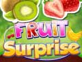 Oyun Fruit Surprise