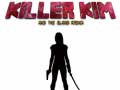 Oyun Killer Kim and the Blood Arena