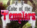 Oyun Code of the Templars