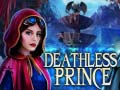 Oyun Deathless Prince