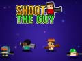 Oyun Shoot the Guy