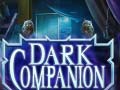 Oyun Dark Companion