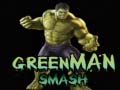 Oyun Green Man Smash