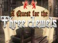 Oyun A Quest for the Three Jewels