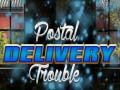 Oyun Postal Delivery Trouble
