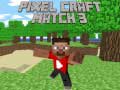 Oyun Pixel Craft Match 3