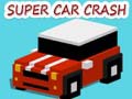 Oyun Super Car Crash