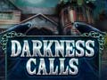 Oyun Darkness Calls