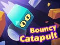 Oyun Bouncy Catapult