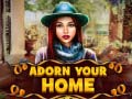 Oyun Adorn your Home