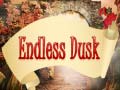 Oyun Endless Dusk