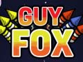 Oyun Guy Fox