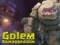 Oyun Golem Armaggeddon