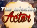 Oyun The Missing Actor