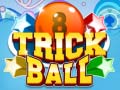 Oyun Trick Ball