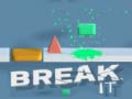 Oyun Break It