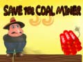 Oyun Save The Coal Miner