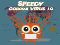 Oyun Speedy Corona Virus.io