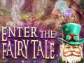 Oyun Enter the Fairy Tale