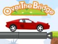 Oyun Over the bridge