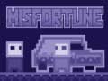 Oyun Misfortune