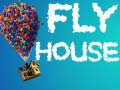Oyun Fly House