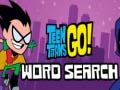 Oyun Teen Titans Go Word Search