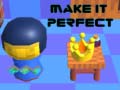 Oyun Make It Perfect