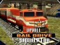 Oyun Uphill Rail Drive Simulator