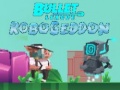 Oyun Bullet League Robogeddon