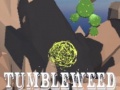 Oyun Tumbleweed
