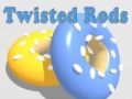 Oyun Twisted Rods