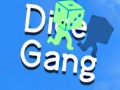 Oyun Dice Gang