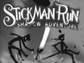 Oyun Stickman Run Shadow Adventure