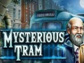 Oyun Mysterious Tram