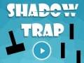 Oyun Shadow Trap