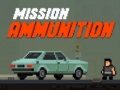 Oyun Mission Ammunition