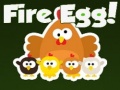 Oyun Fire Egg!